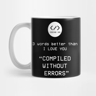 Compiled without Errors Mug